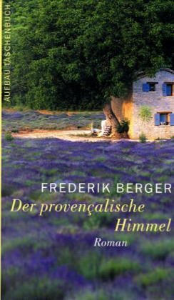 Der provençalische Himmel: Roman Books
