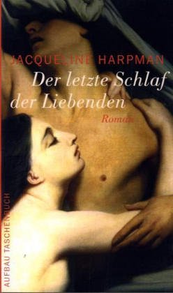 Der letzte Schlaf der Liebenden: Roman Books