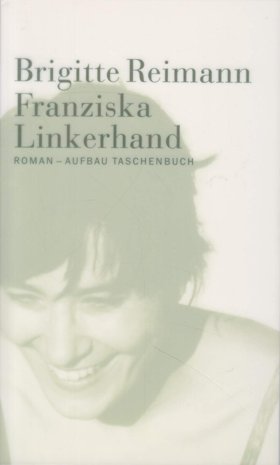 Franziska Linkerhand: Roman Contemporary literature
