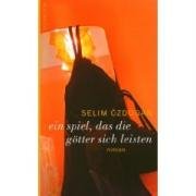 Ein Spiel, das die Götter sich leisten: Roman Contemporary literature