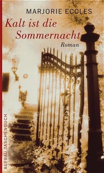 Kalt ist die Sommernacht: Roman (Aufbau Taschenbücher) Contemporary literature