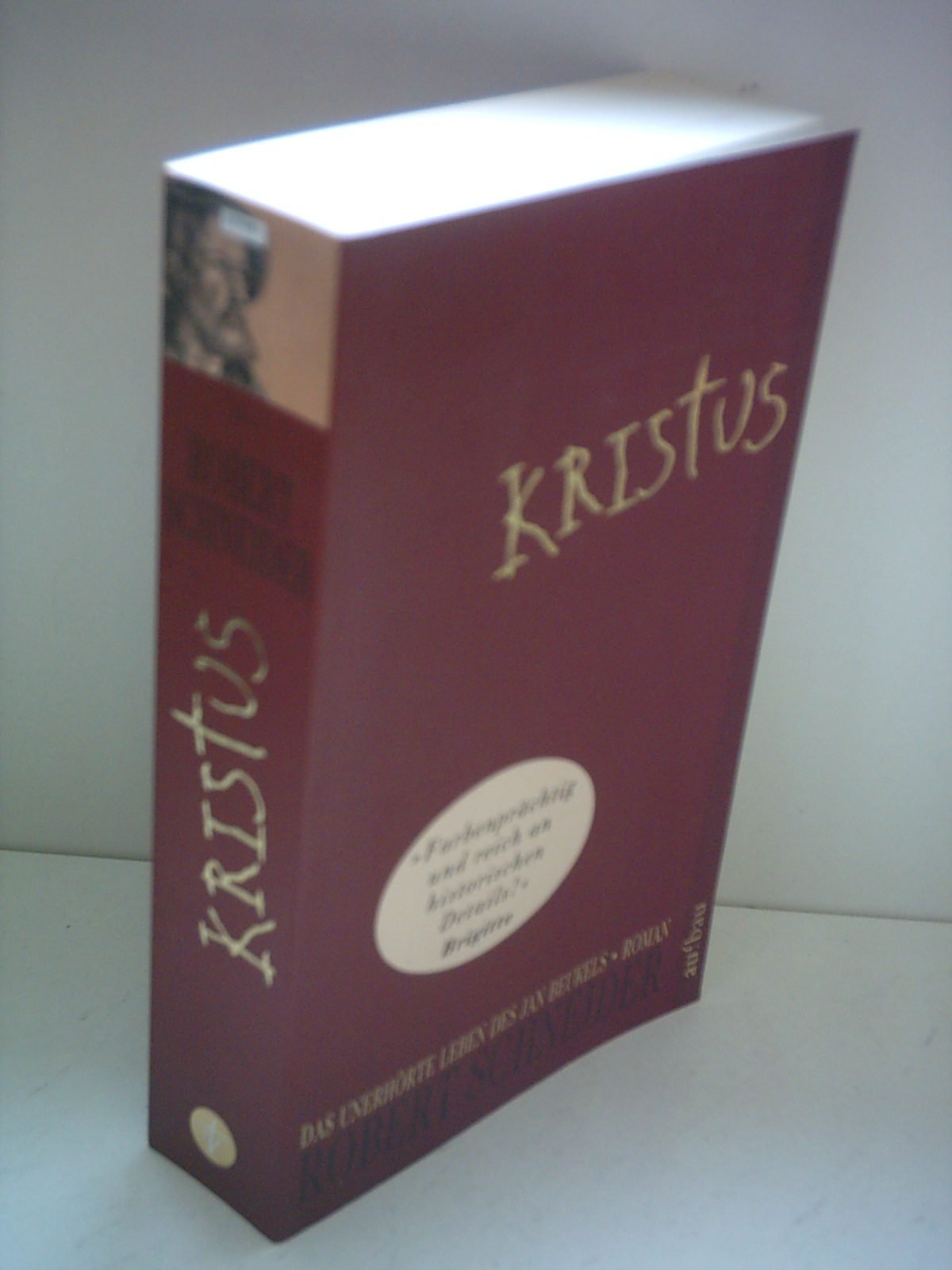 Kristus: Das unerhörte Leben des Jan Beukels. Roman Personalities