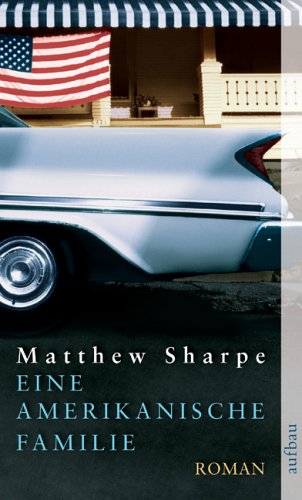 Eine amerikanische Familie: Roman Contemporary literature