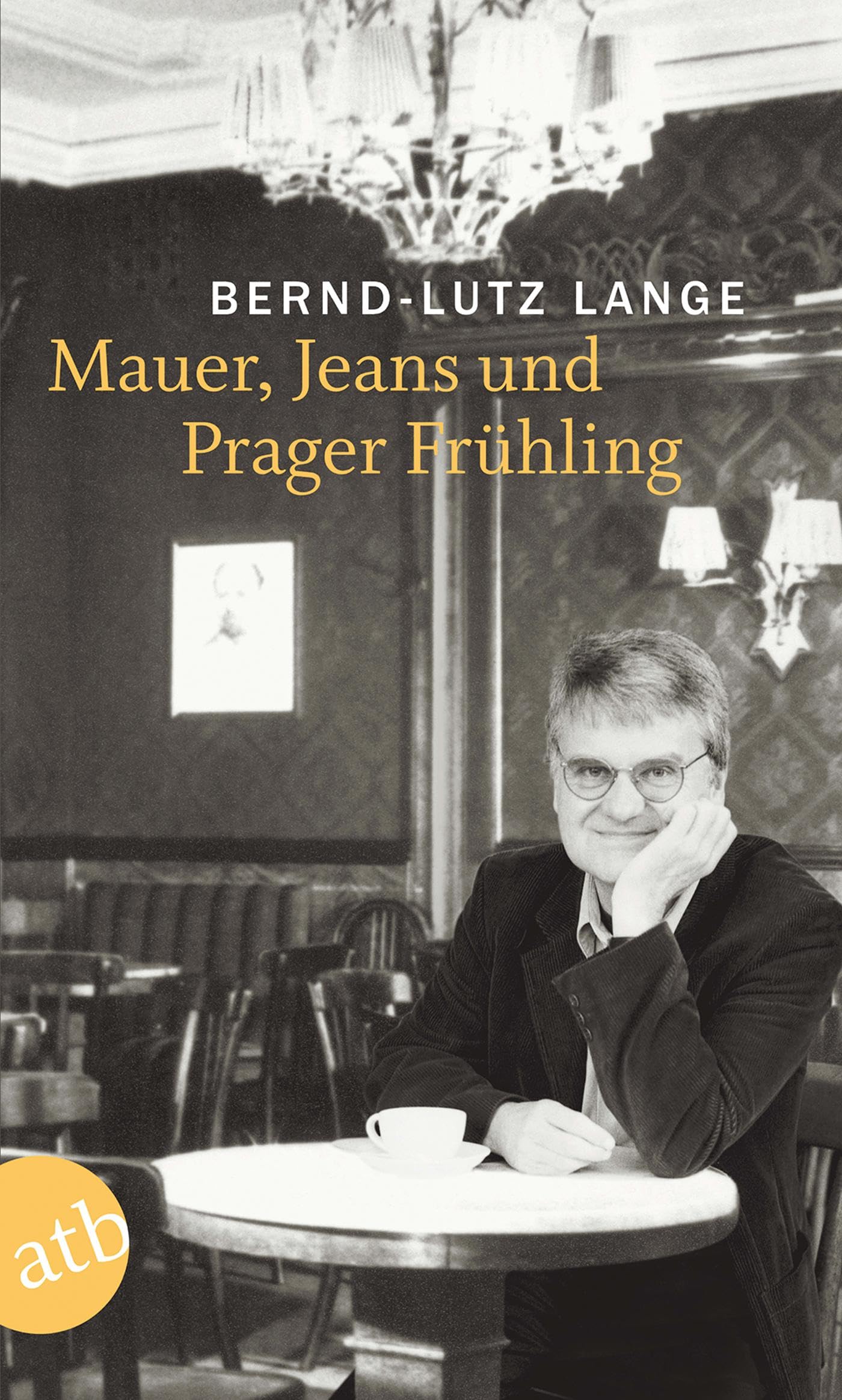 Mauer, Jeans und Prager Frühling Contemporary literature