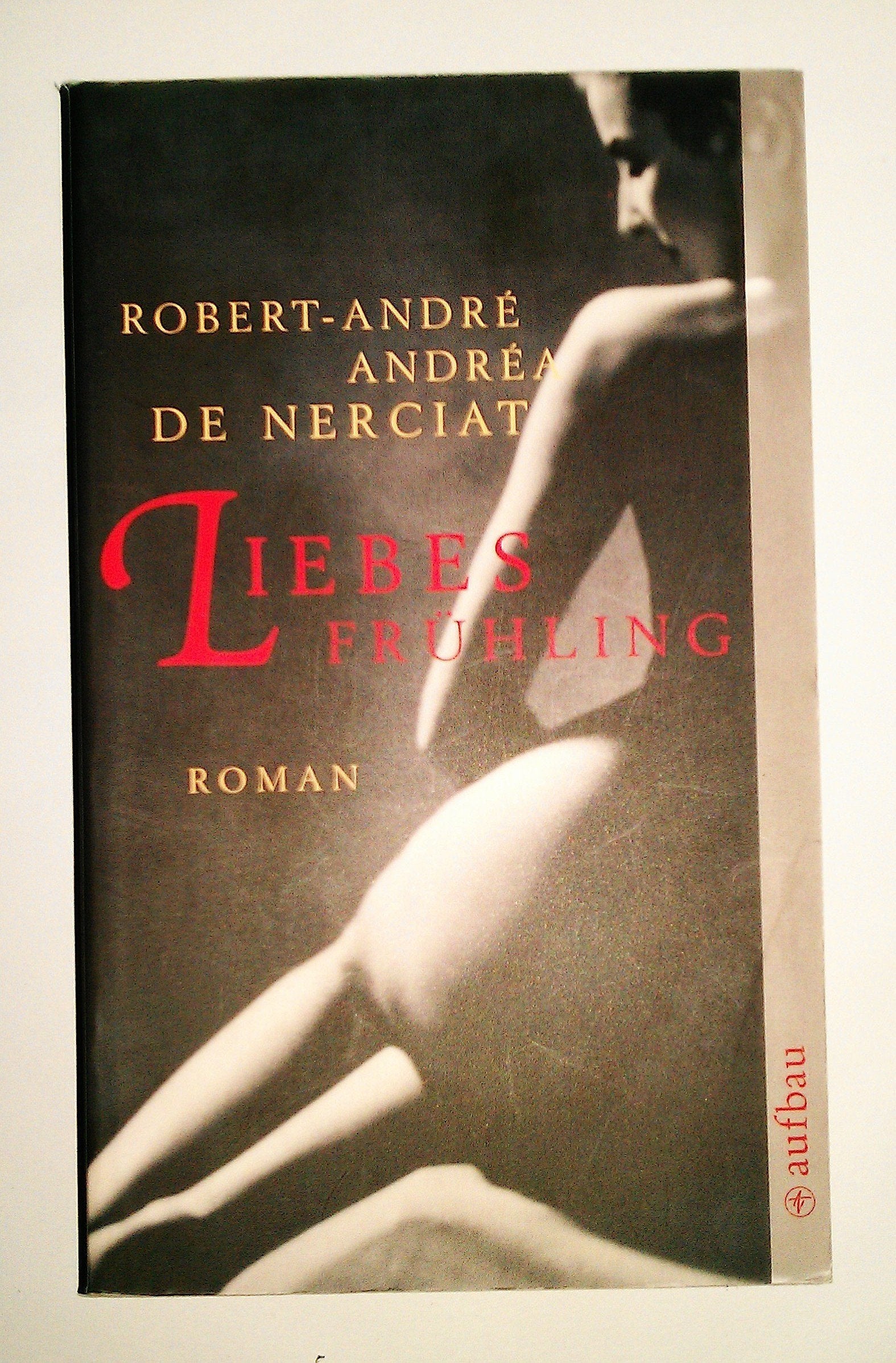 Liebesfrühling. Die schöne Cauchoise: Zwei Romane Fiction