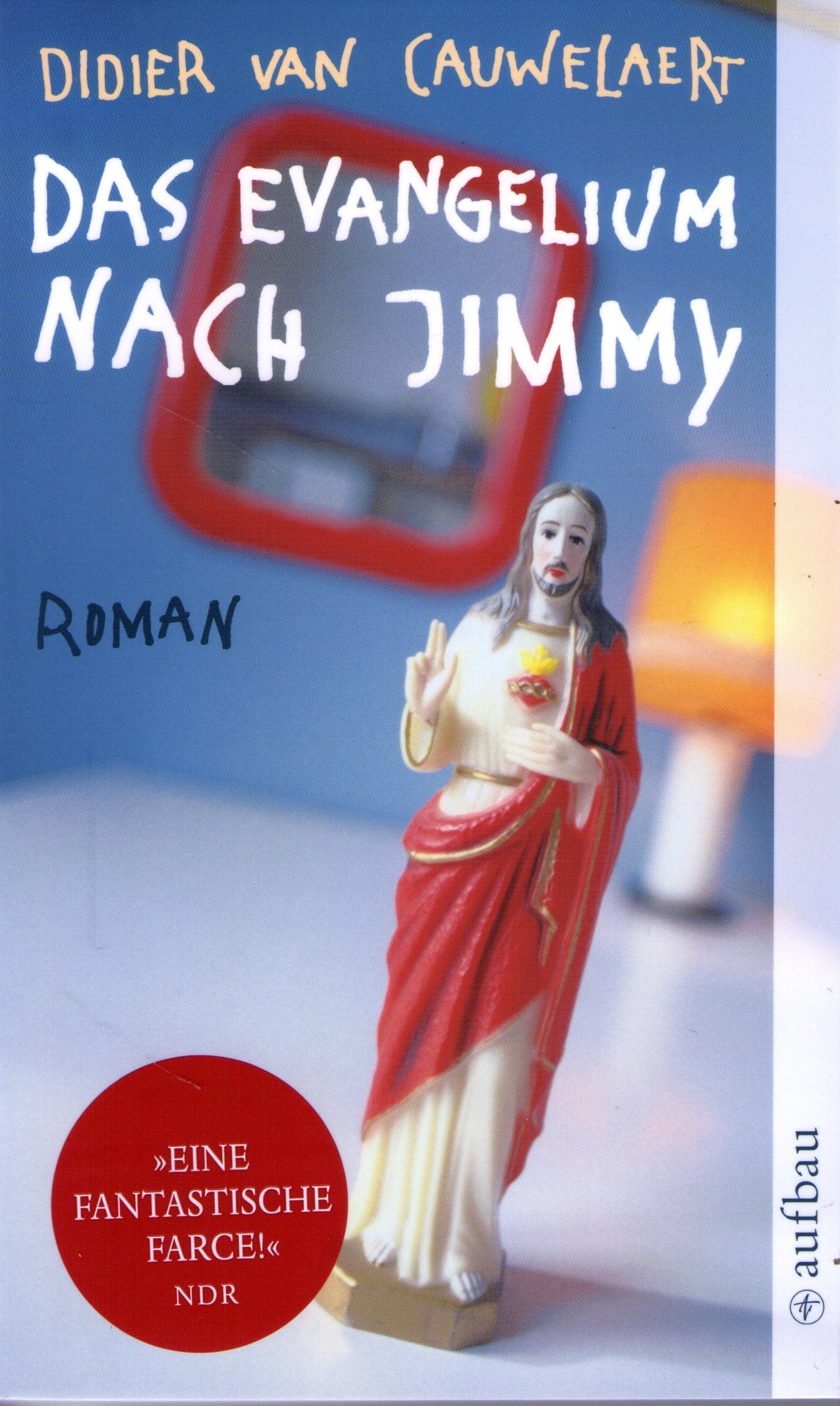 Das Evangelium nach Jimmy: Roman Books