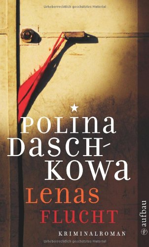Lenas Flucht: Kriminalroman Contemporary literature