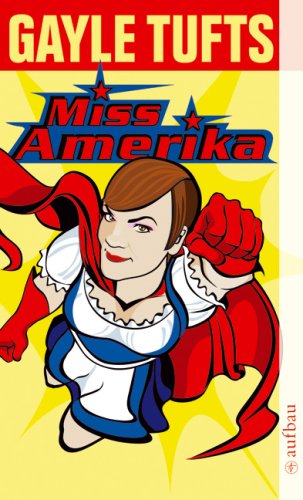Miss Amerika (Aufbau Taschenbücher) Contemporary literature
