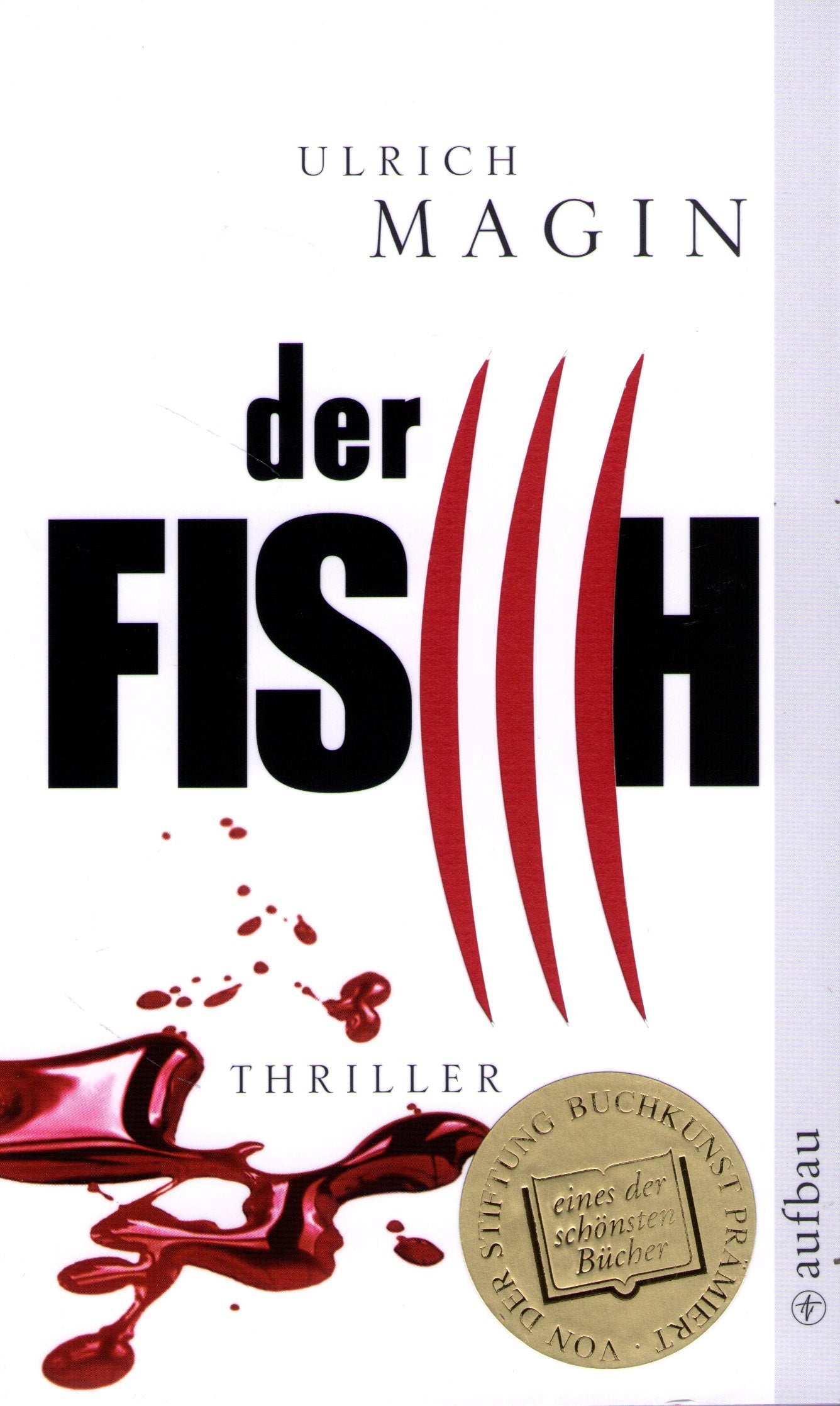 Der Fisch: Thriller: Thriller. Originalausgabe Crime & Thrillers