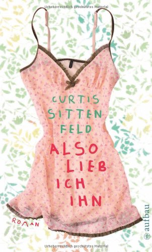Also lieb ich ihn: Roman Contemporary literature
