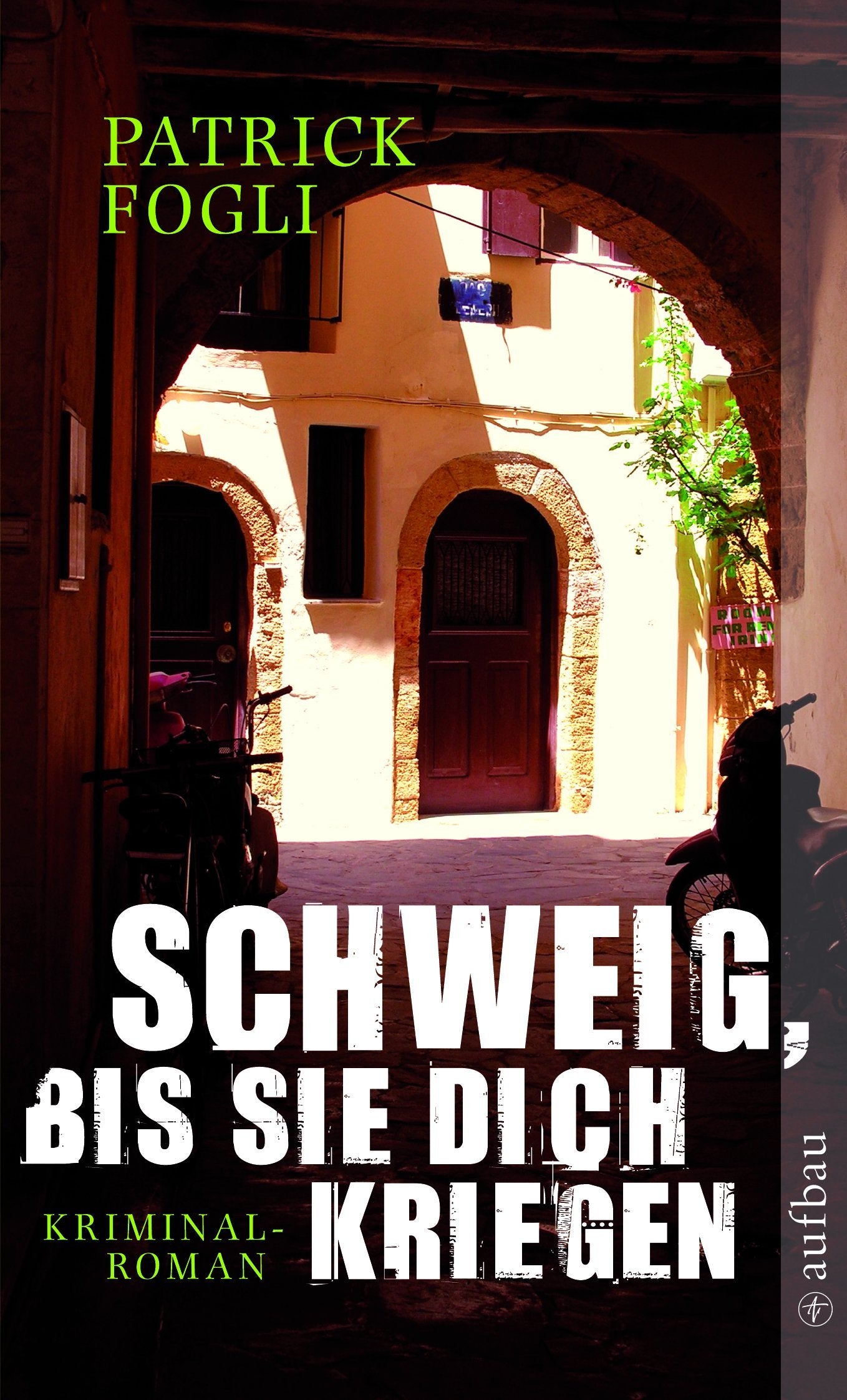 Schweig, bis sie dich kriegen Contemporary literature Books
