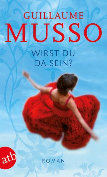 Wirst du da sein?: Roman Fiction