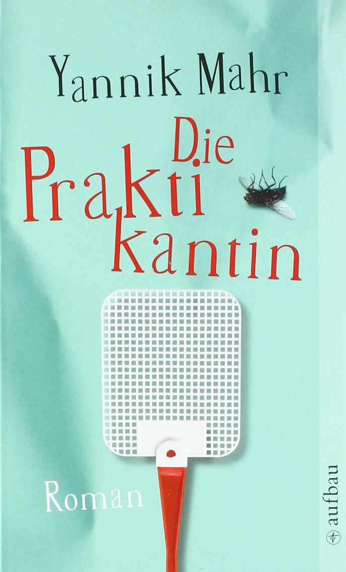 Die Praktikantin: Roman: Roman. Originalausgabe Business, Finance & Career