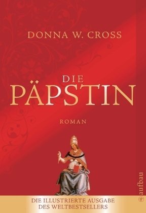 Die Päpstin: Roman Illustrierte Luxusausgabe Historical Fiction