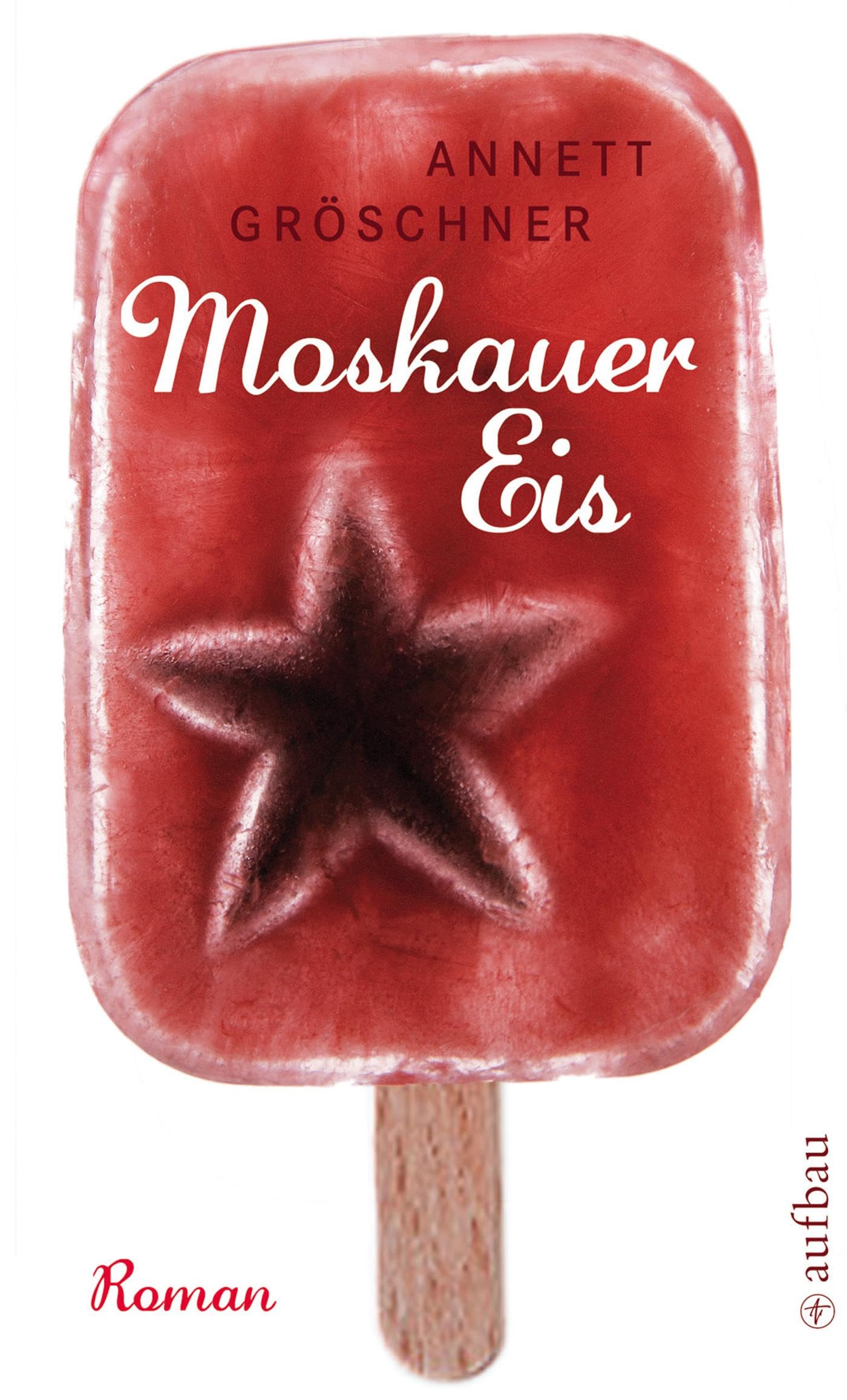 Moskauer Eis Contemporary literature Books