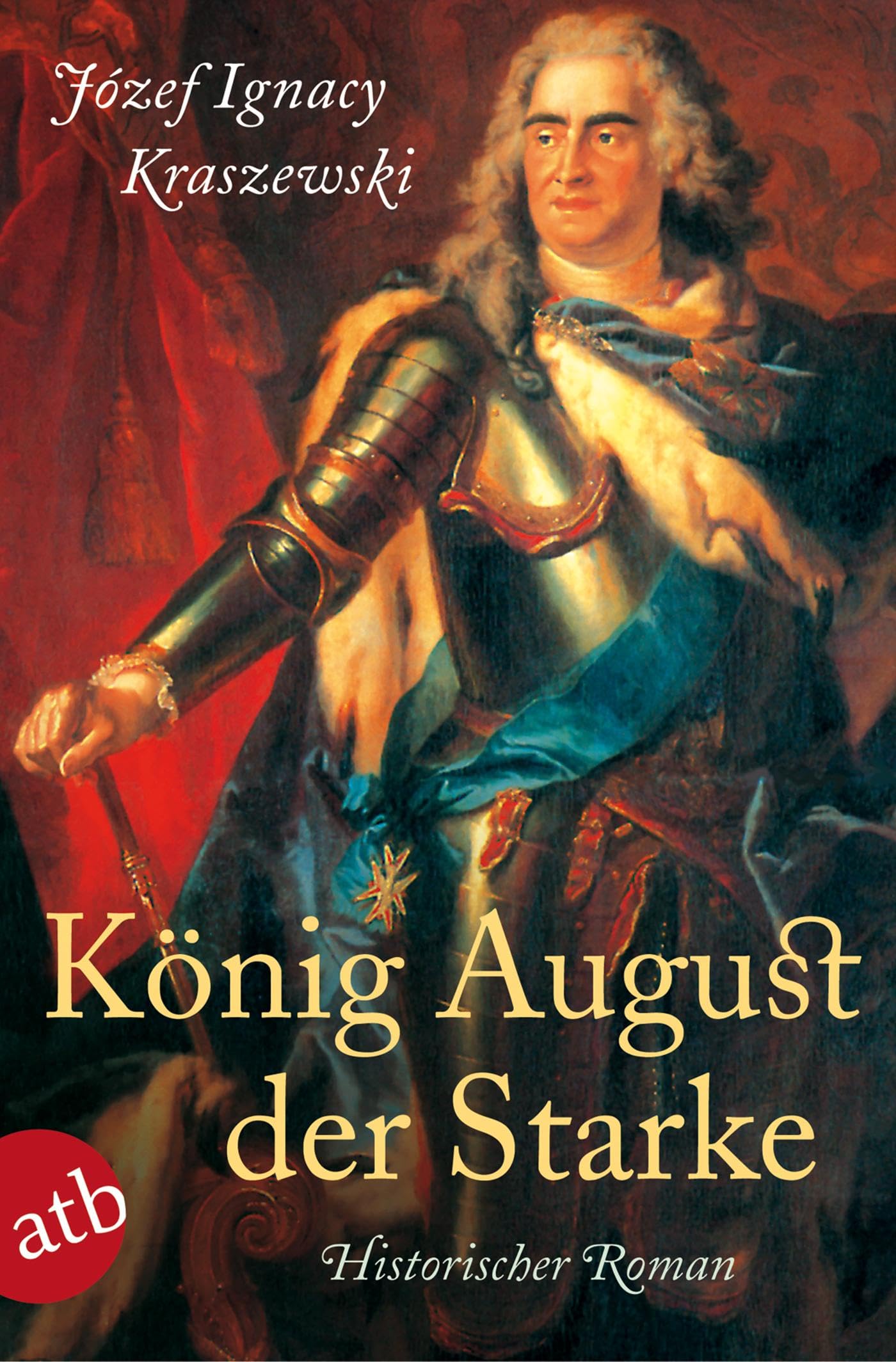 König August der Starke Historical Fiction