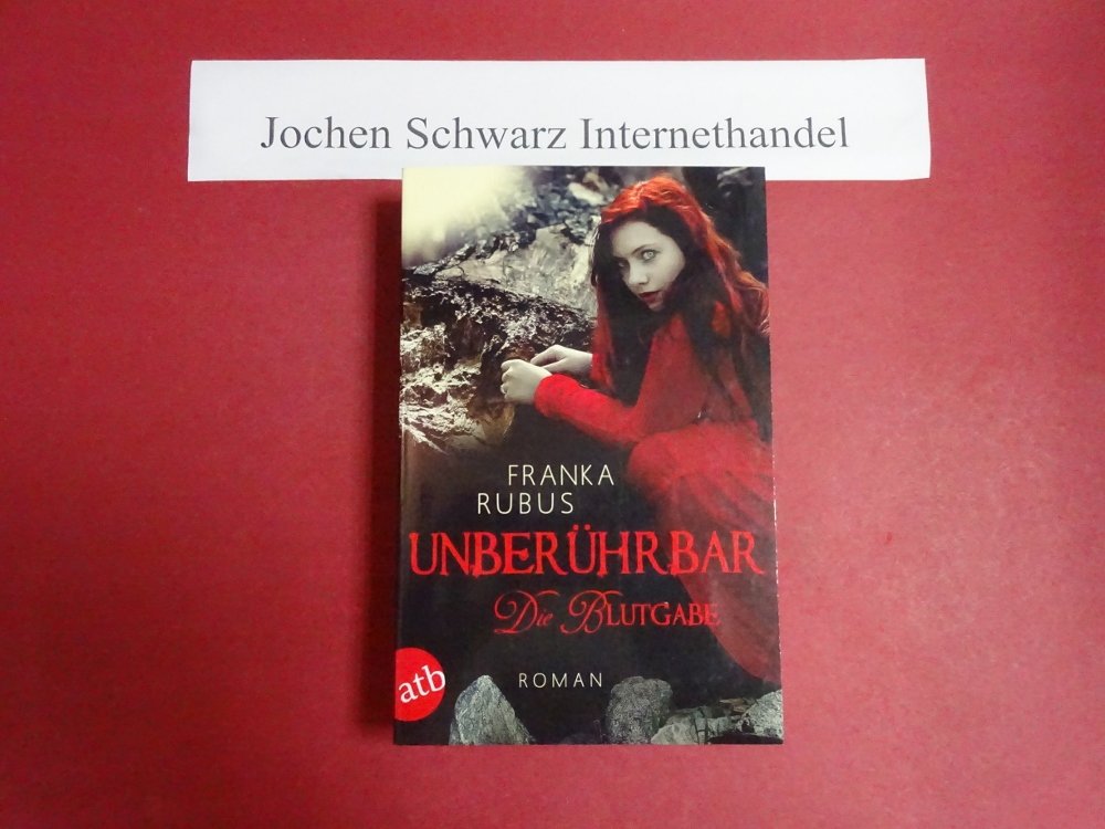 Unberührbar - Die Blutgabe: Roman Contemporary literature