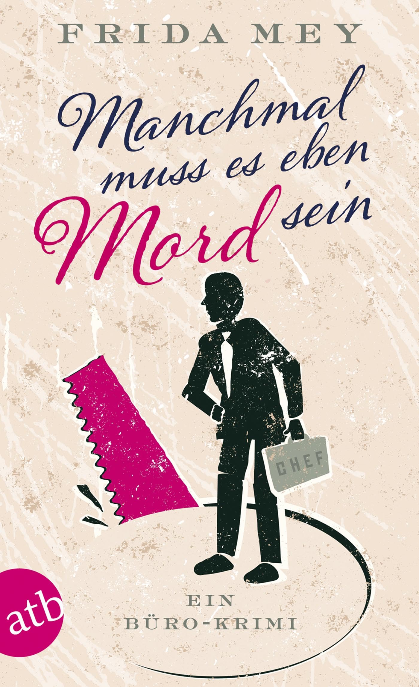 Manchmal muss es eben Mord sein Contemporary literature