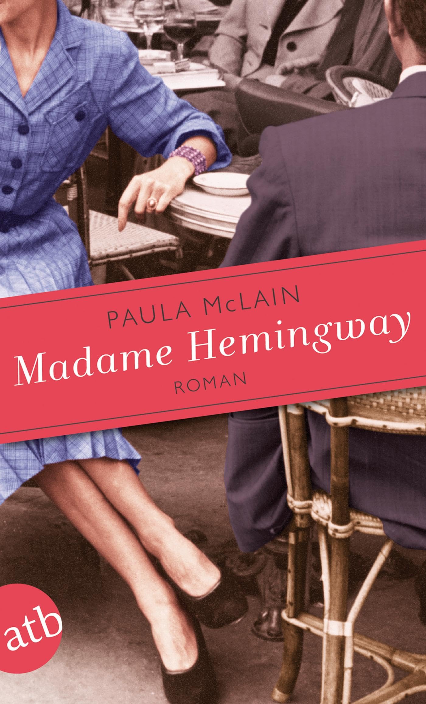 Madame Hemingway: Roman Contemporary literature