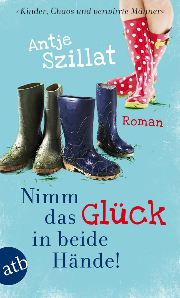 Nimm das Glück in beide Hände! Humour & Satire