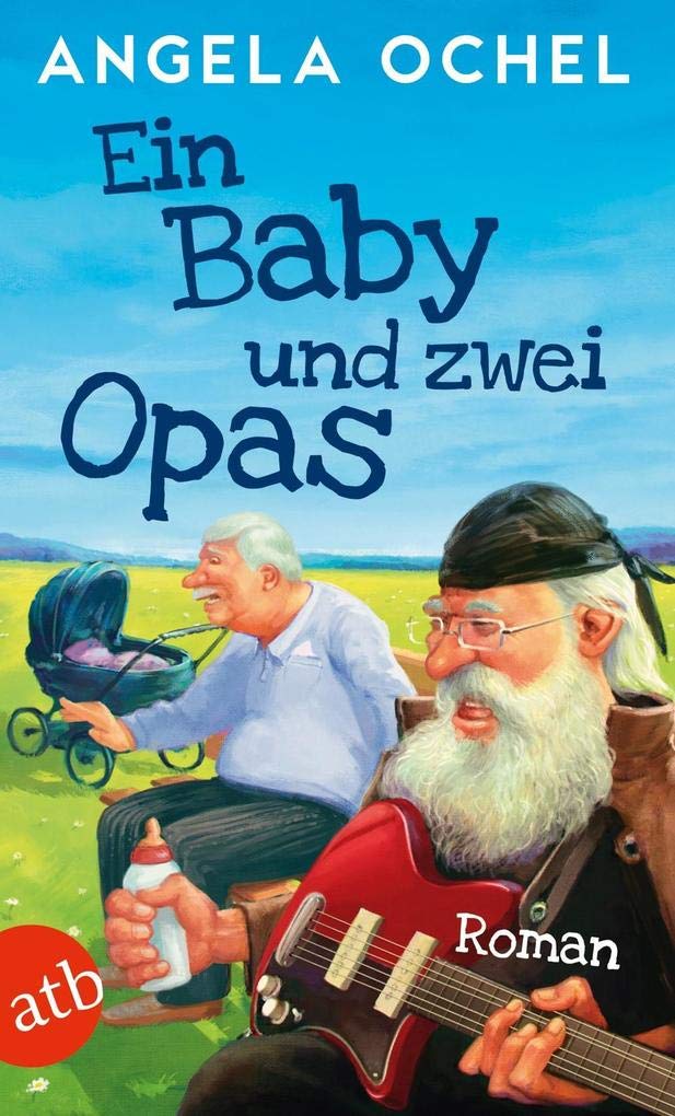 Ein Baby und zwei Opas Contemporary literature