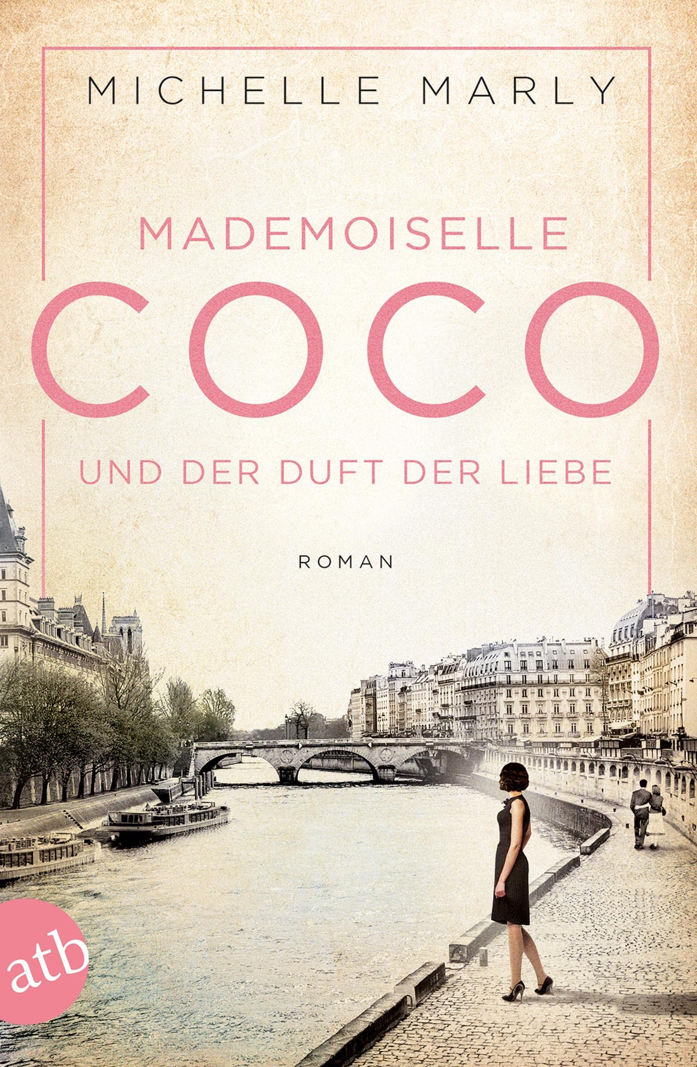 Mademoiselle Coco und der Duft der Liebe Contemporary literature