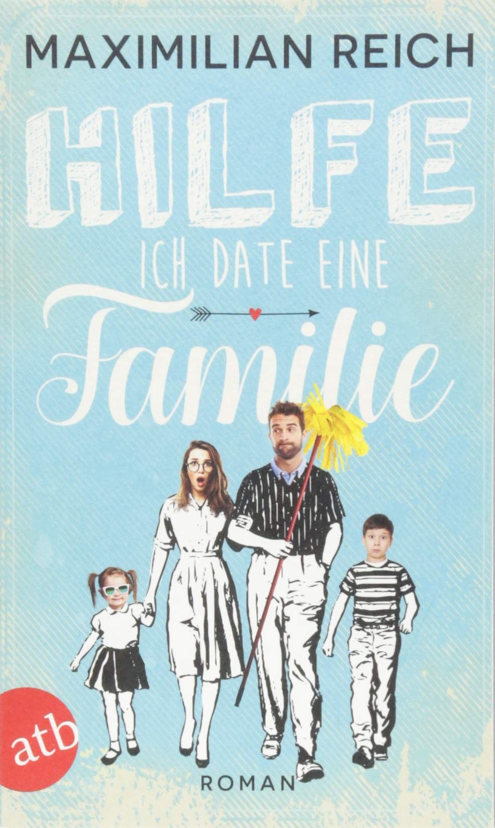 Hilfe, ich date eine Familie! Contemporary literature