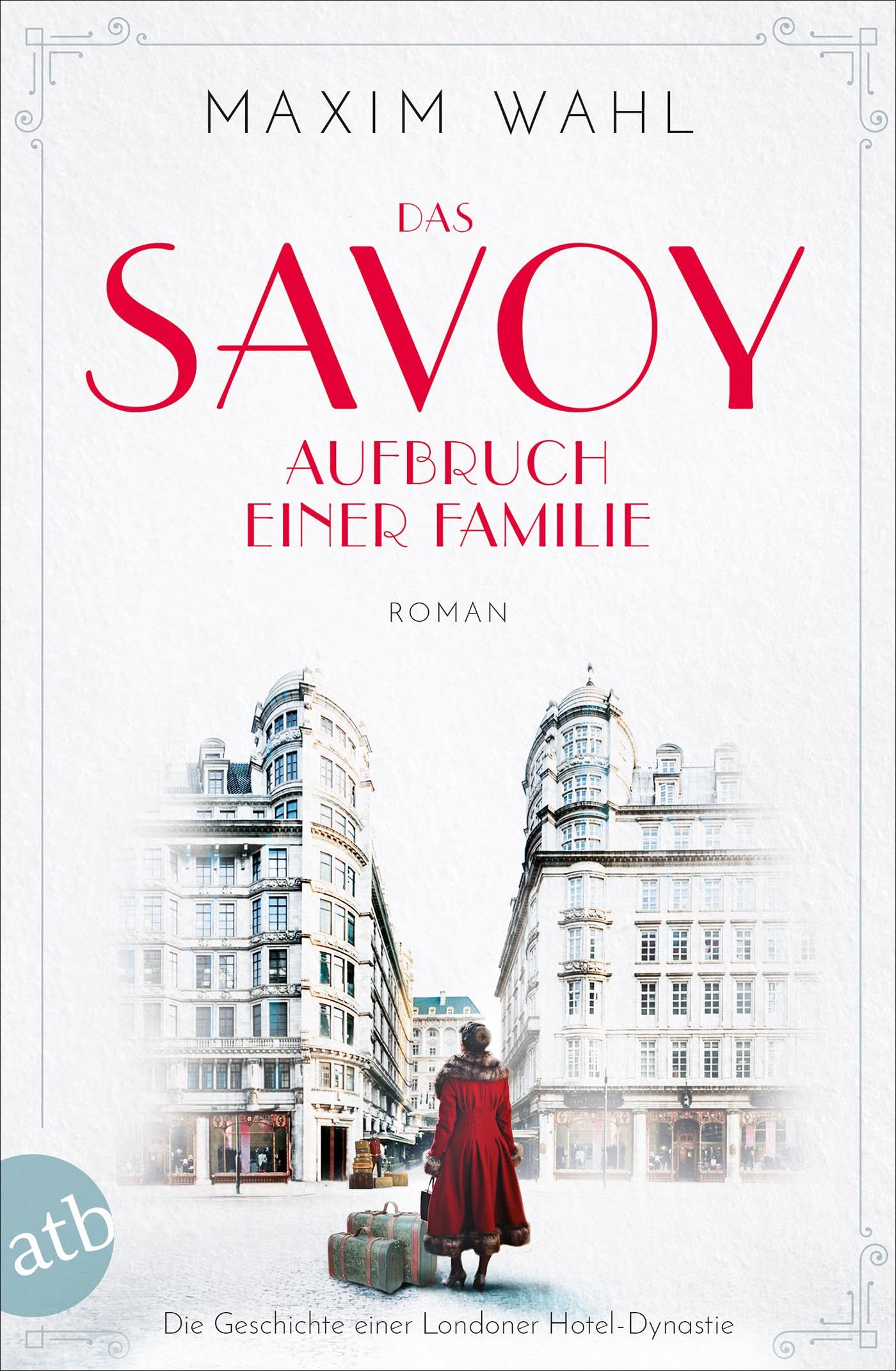 Das Savoy - Aufbruch einer Familie Contemporary literature