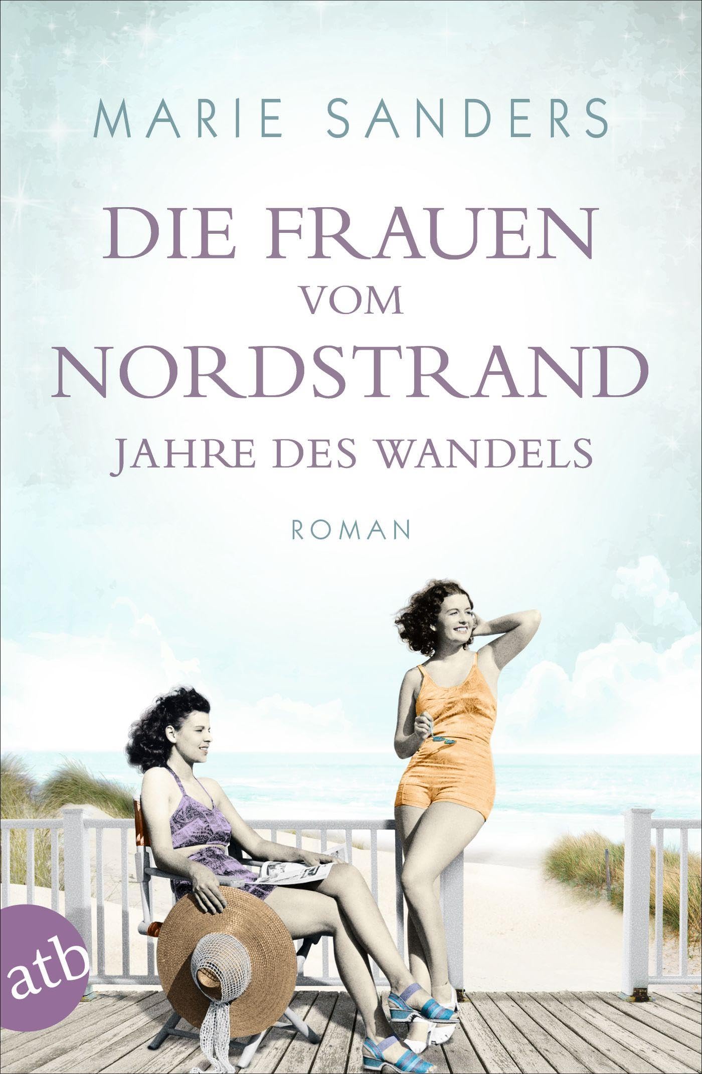 Die Frauen vom Nordstrand - Jahre des Wandels Contemporary literature