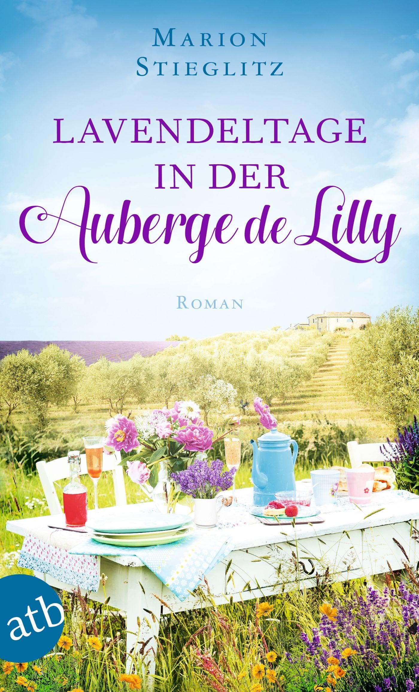 Lavendeltage in der Auberge de Lilly Contemporary literature