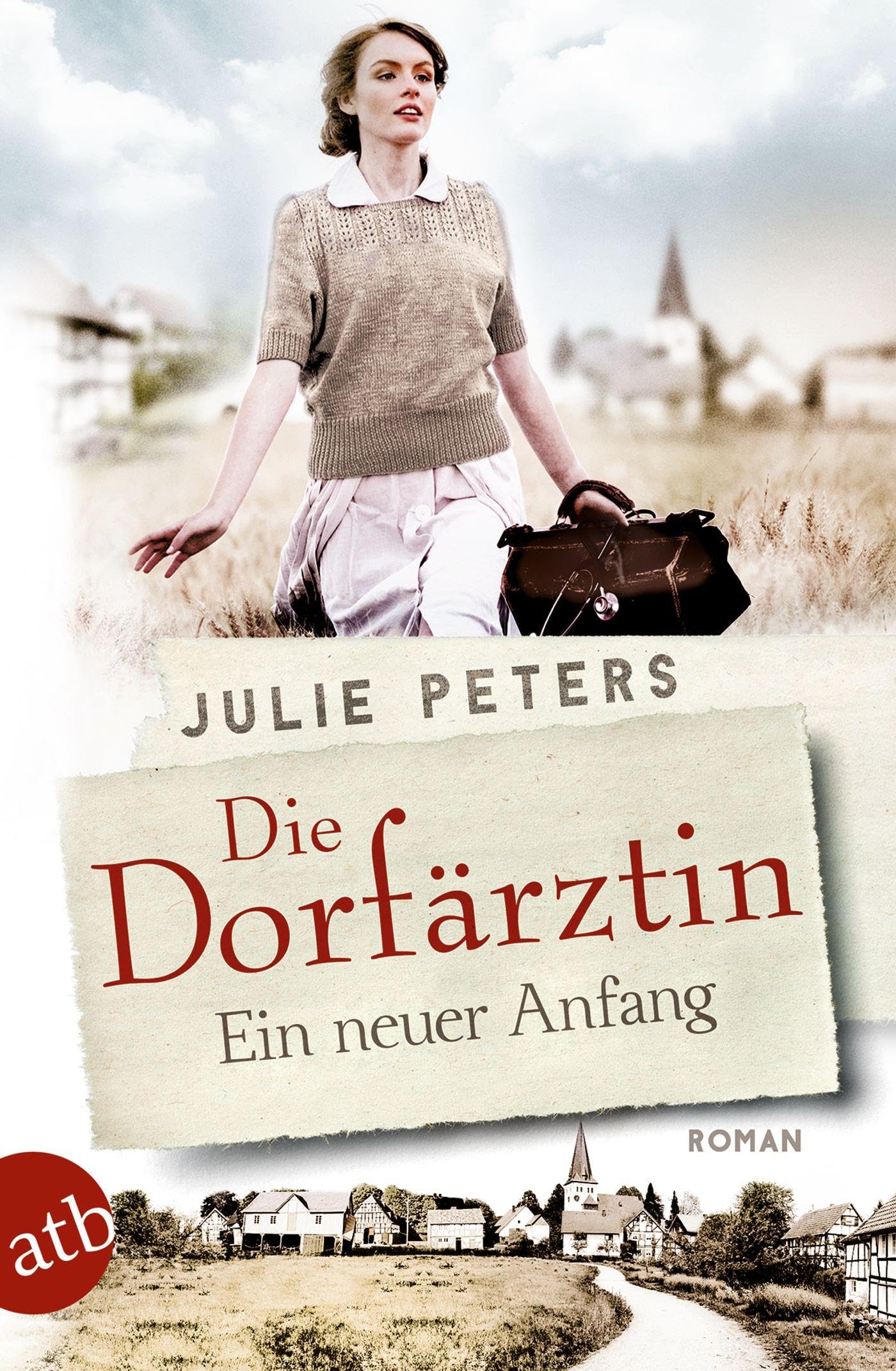 Die Dorfärztin - Ein neuer Anfang Contemporary literature