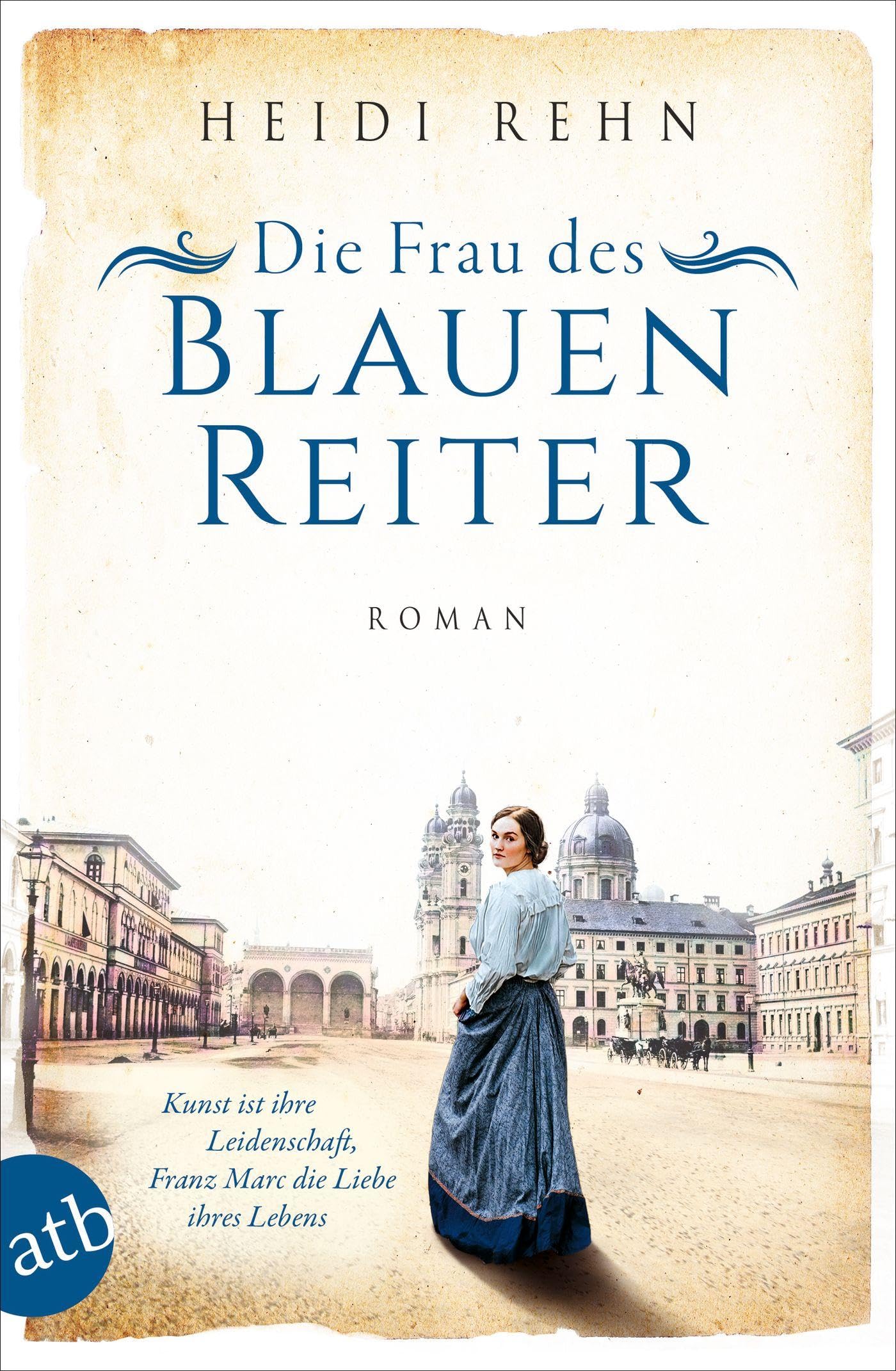 Die Frau des Blauen Reiter Historical Fiction