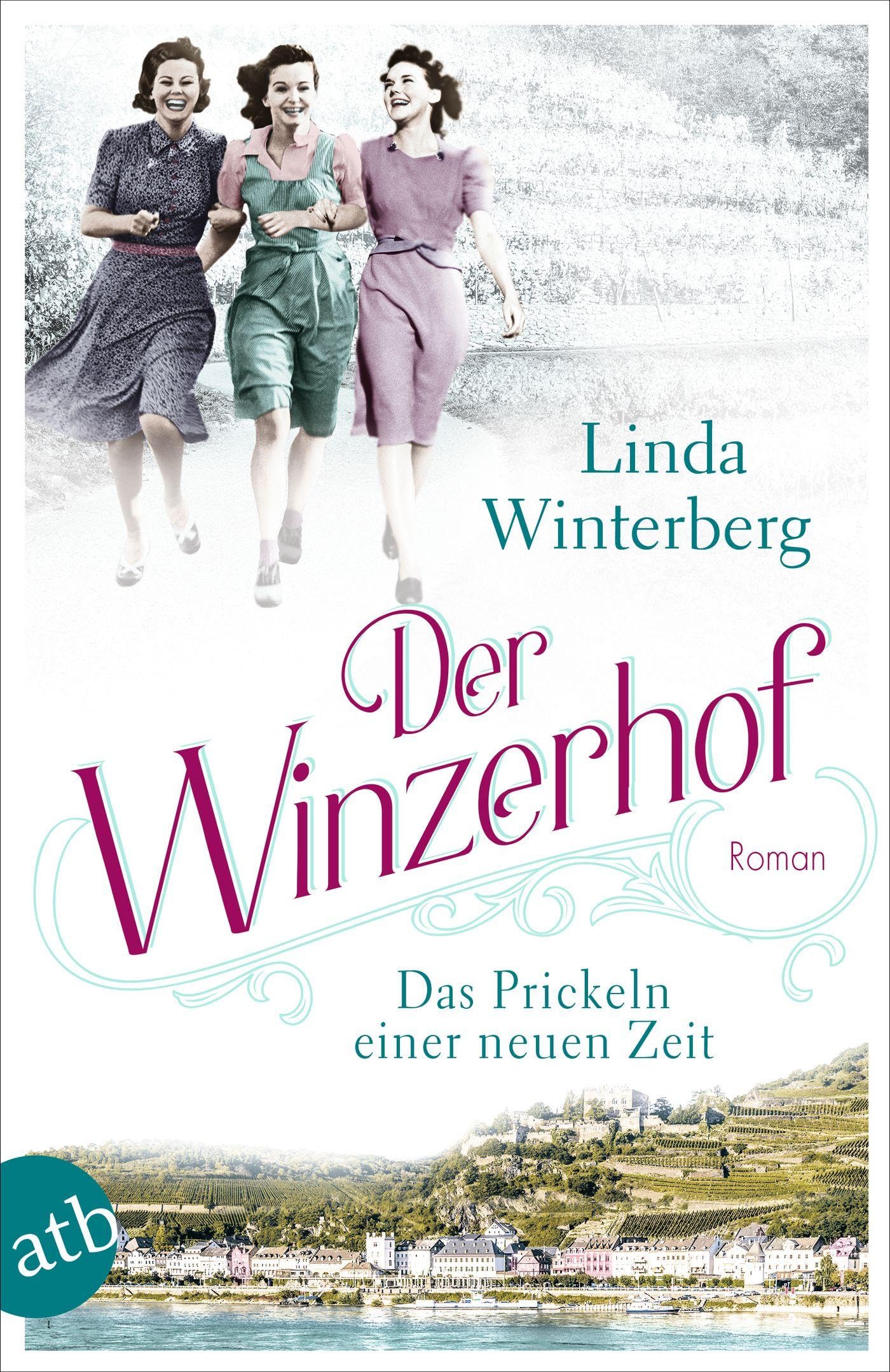 Der Winzerhof – Das Prickeln einer neuen Zeit: Roman (Winzerhof-Saga, Band 1) Contemporary literature