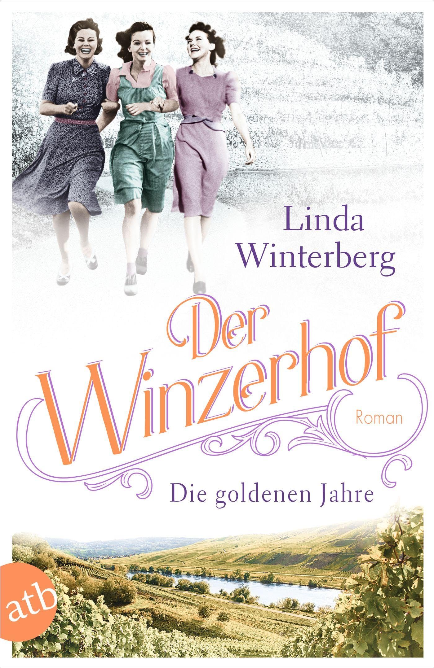 Der Winzerhof - Die goldenen Jahre Historical Fiction