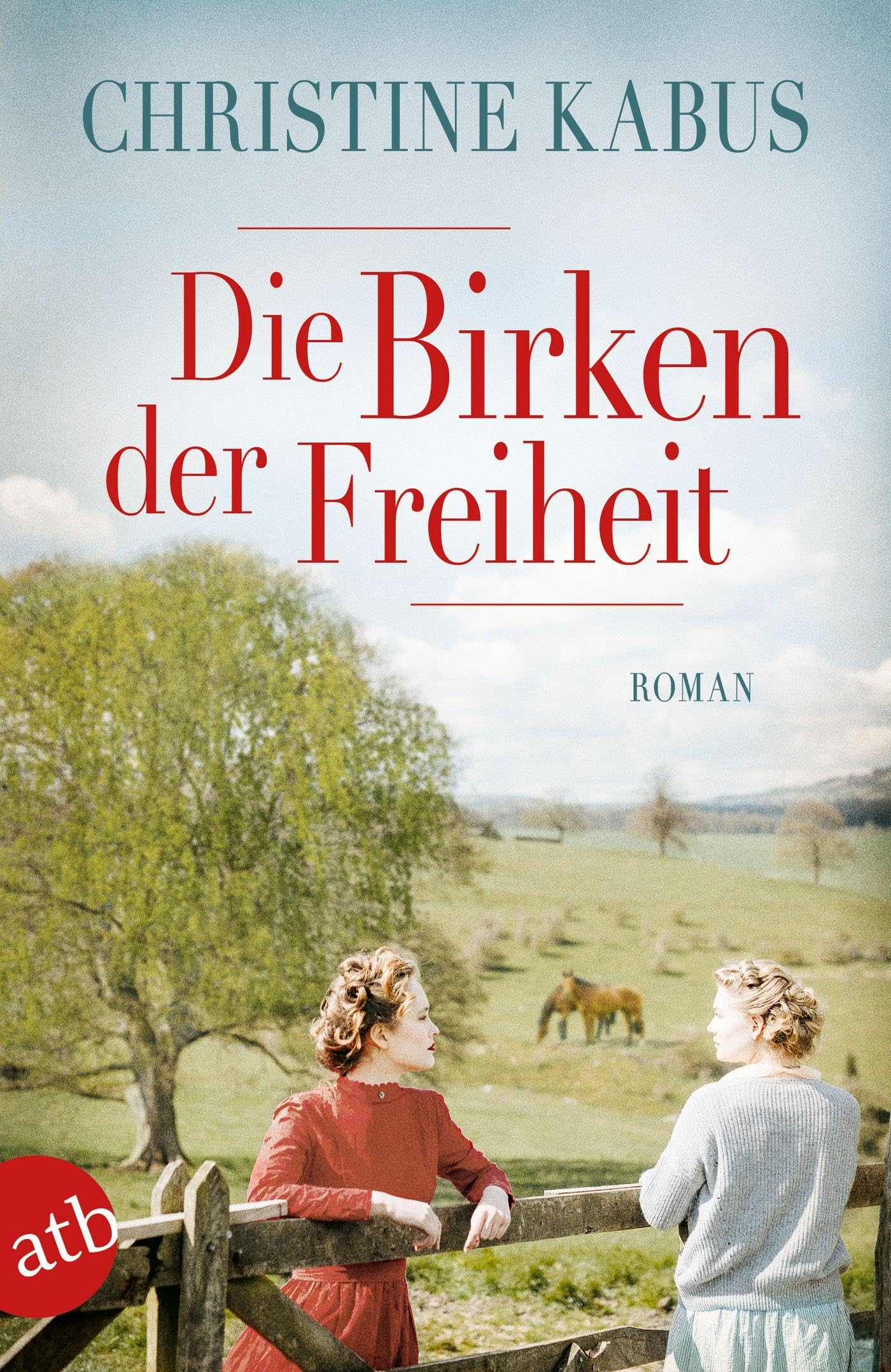 Die Birken der Freiheit Historical Fiction
