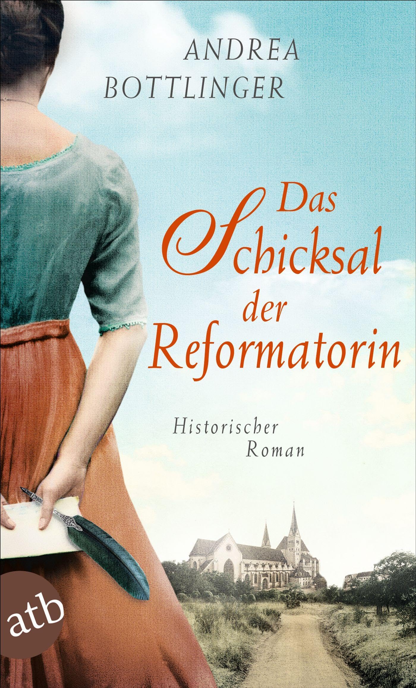 Das Schicksal der Reformatorin Historical Fiction