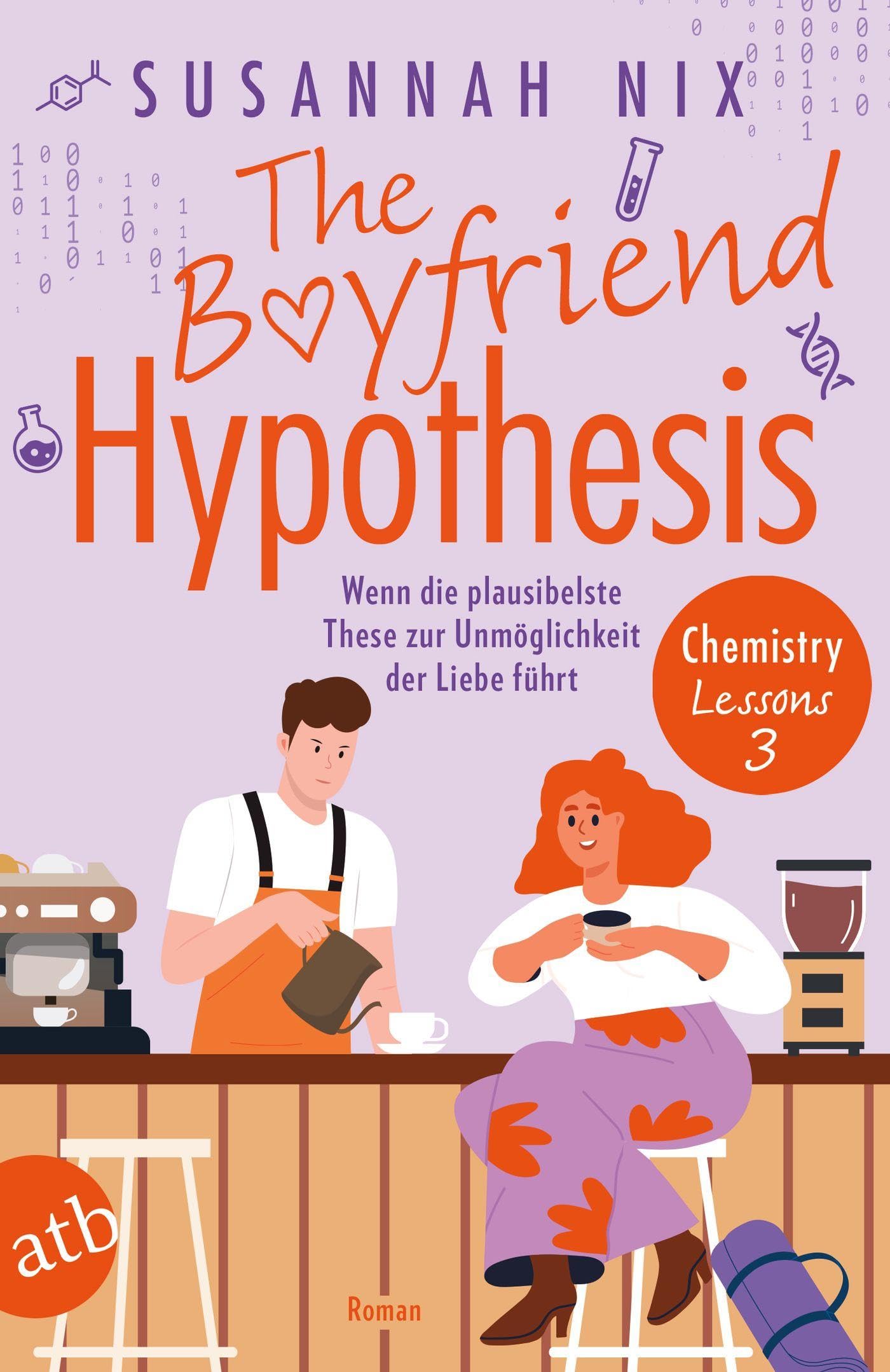 The Boyfriend Hypothesis. Wenn die plausibelste These zur Unmöglichkeit der Liebe führt Contemporary literature