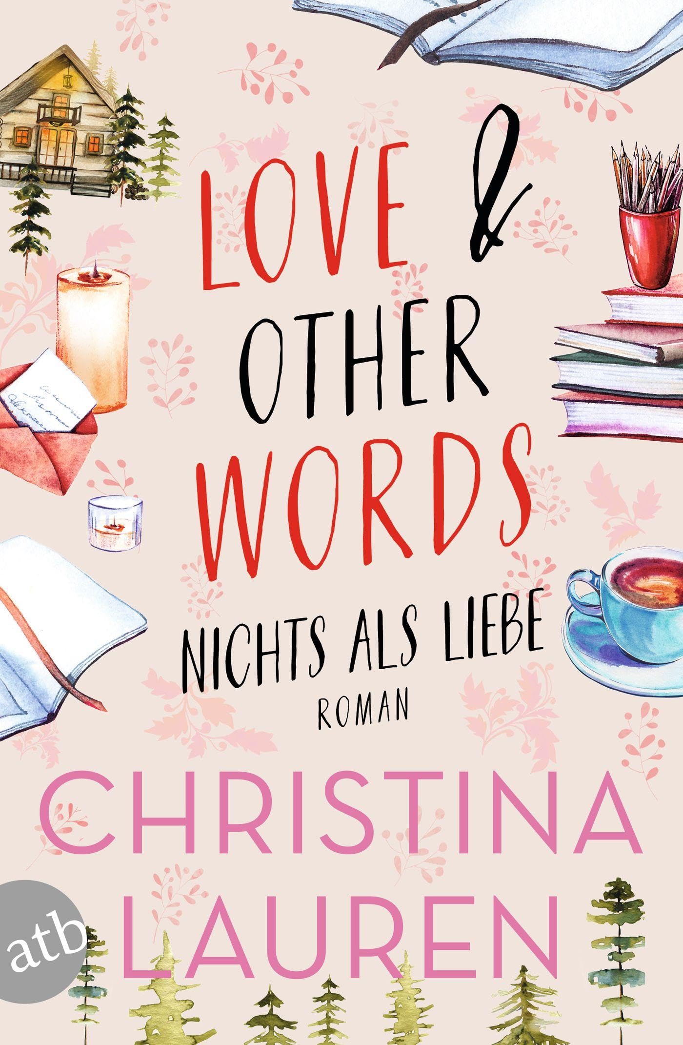 Love And Other Words - Nichts als Liebe Contemporary literature
