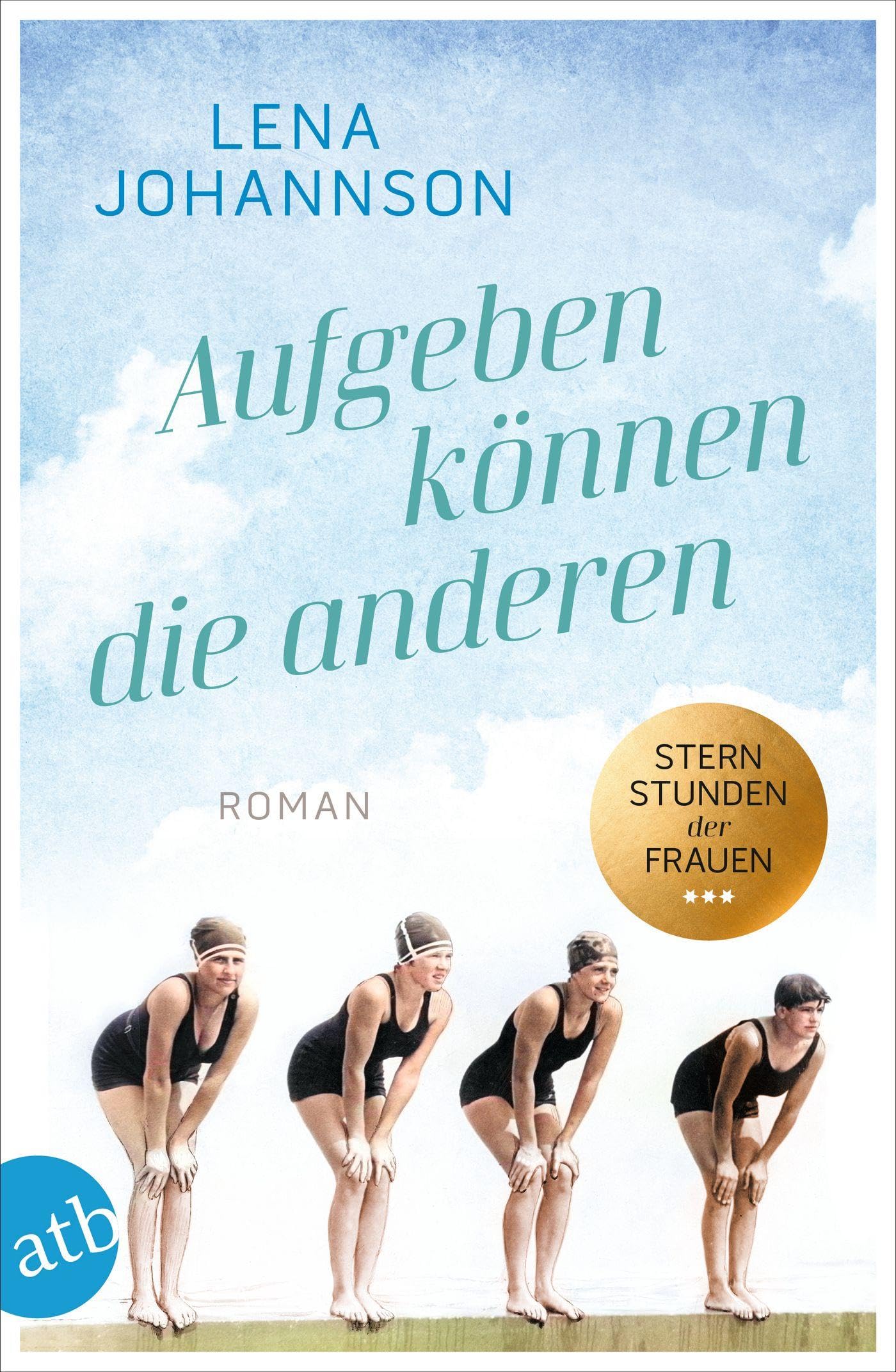 Aufgeben können die anderen Historical Fiction