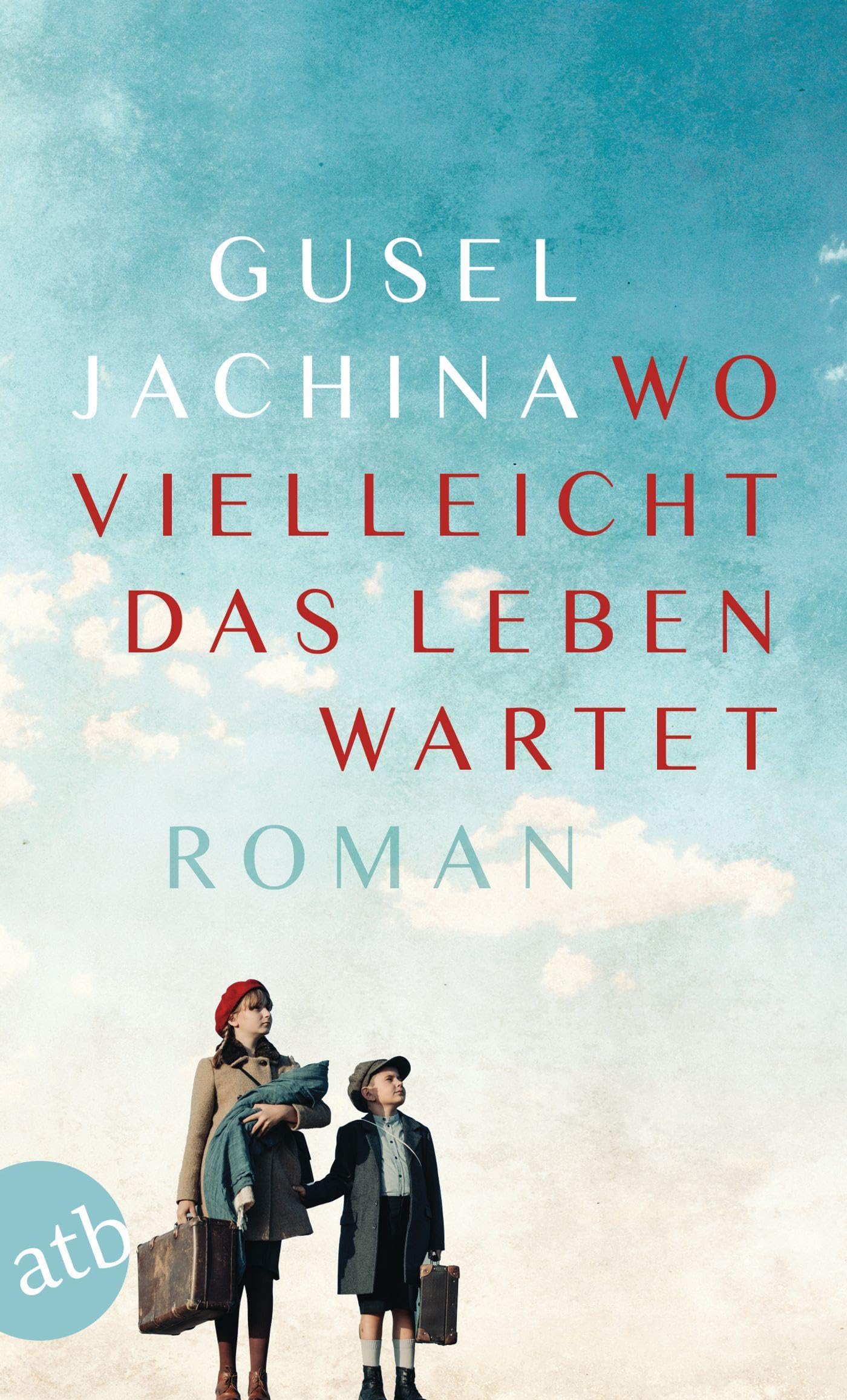 Wo vielleicht das Leben wartet Contemporary literature