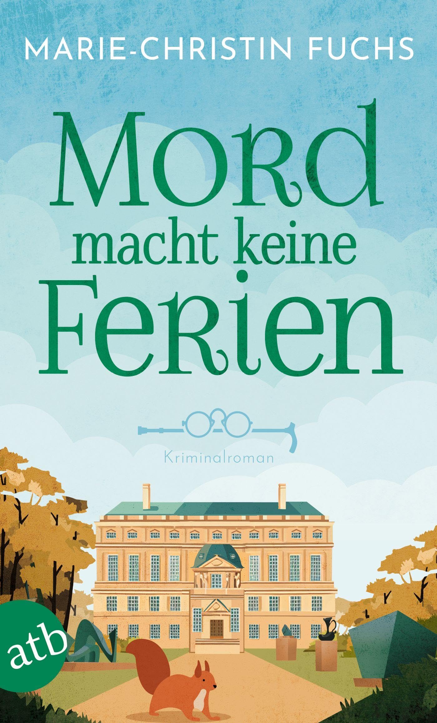 Mord macht keine Ferien Contemporary literature