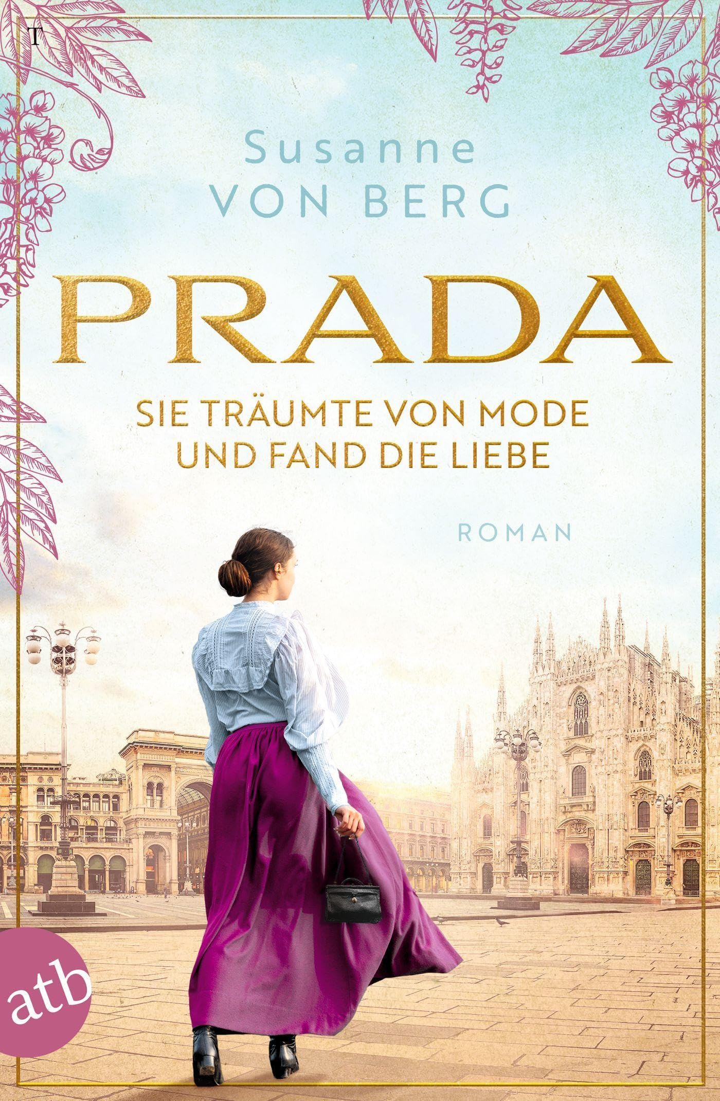 Prada - Sie träumte von Mode und fand die Liebe Contemporary literature