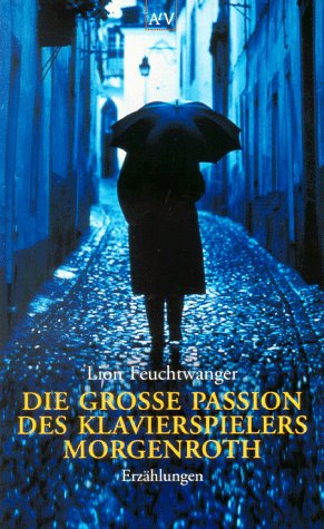 Die große Passion des Klavierspielers Morgenroth: Erzählungen Books