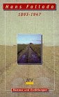 Romane und Erzählungen: (Dies Herz, das dir gehört/Kleiner Mann - was nun?/Altes Herz geht auf d. Reise/Länge d. Leidensch.) Books