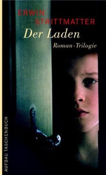 Der Laden. Roman-Trilogie (Aufbau Taschenbücher) Contemporary literature