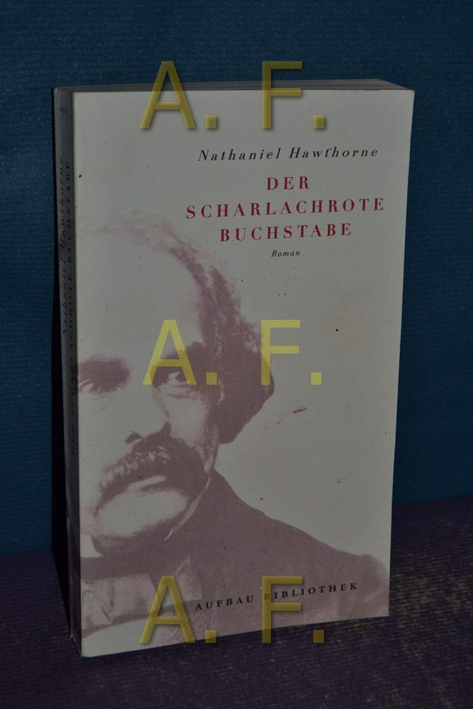 Der scharlachrote Buchstabe: Roman (Aufbau Taschenbücher) Classics