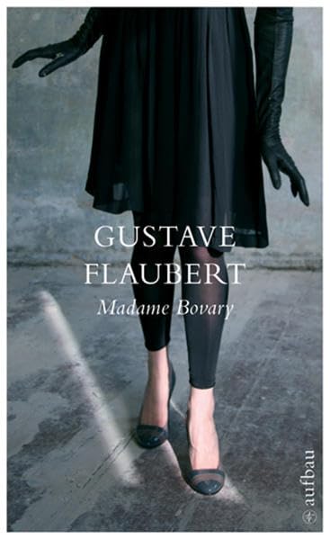 Madame Bovary: Roman Classics