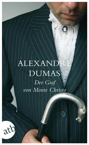 Der Graf von Monte Christo: Roman Classics