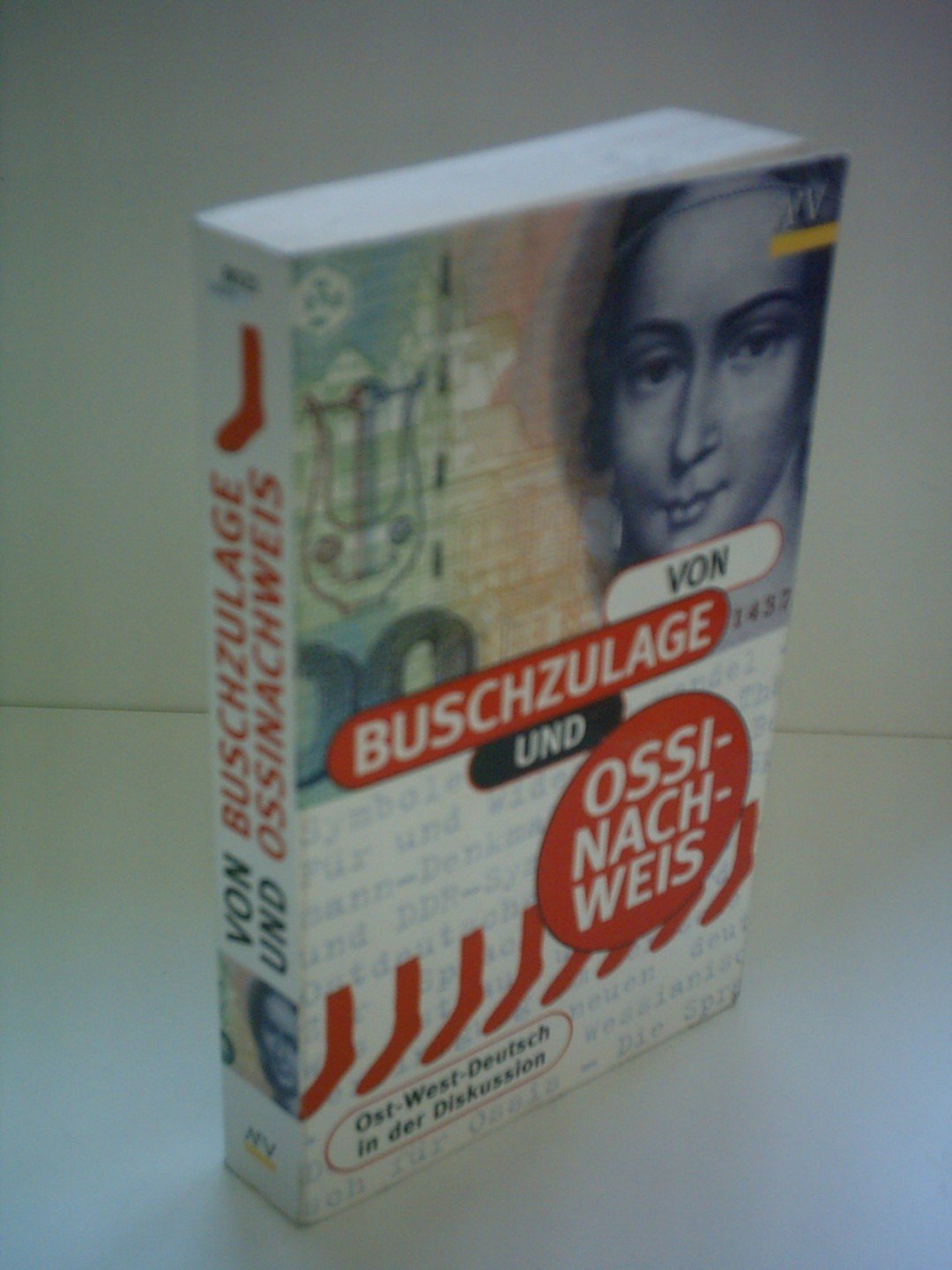 Von Buschzulage und Ossinachweis Contemporary literature
