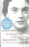 In einem unbewachten Augenblick: Eine Frau überlebt im Untergrund: Eine Frau überlebt im Untergrund. Ausgezeichnet mit dem Geschwister-Scholl-Preis 2003 Memories
